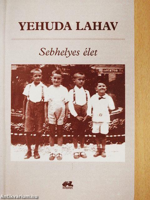 Sebhelyes élet