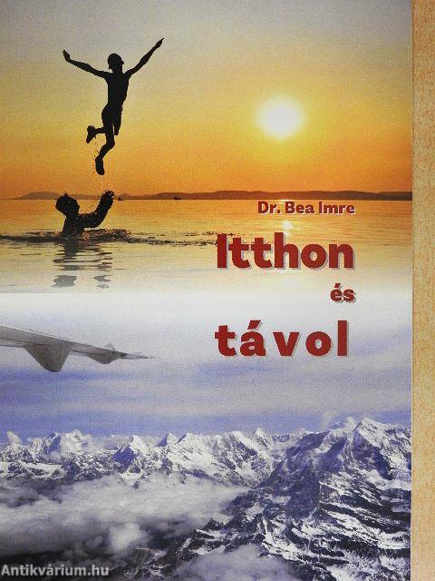 Itthon és távol