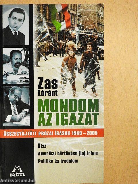 Mondom az igazat