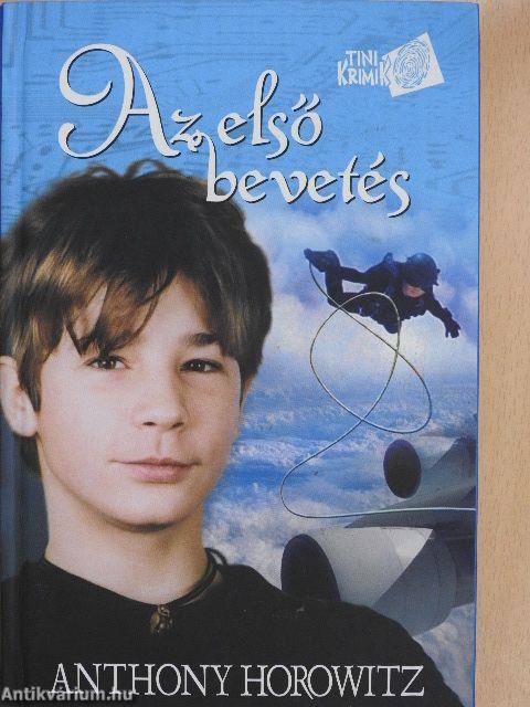 Az első bevetés