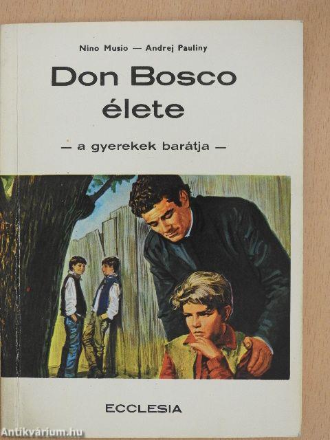 Don Bosco élete