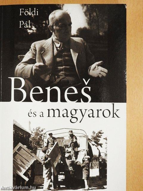 Benes és a magyarok