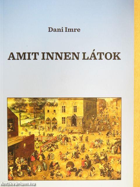 Amit innen látok