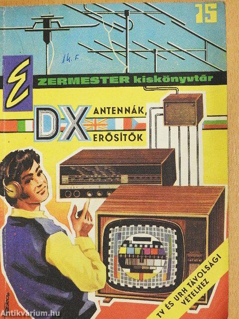 "DX" antennák, erősítők