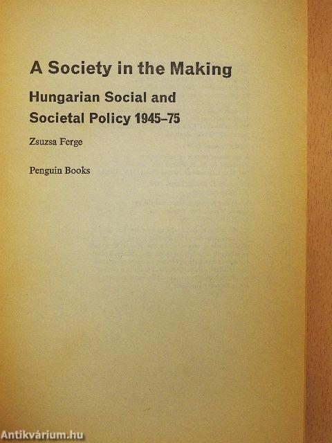 A Society in the Making