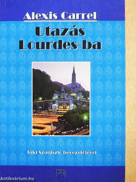 Utazás Lourdes-ba