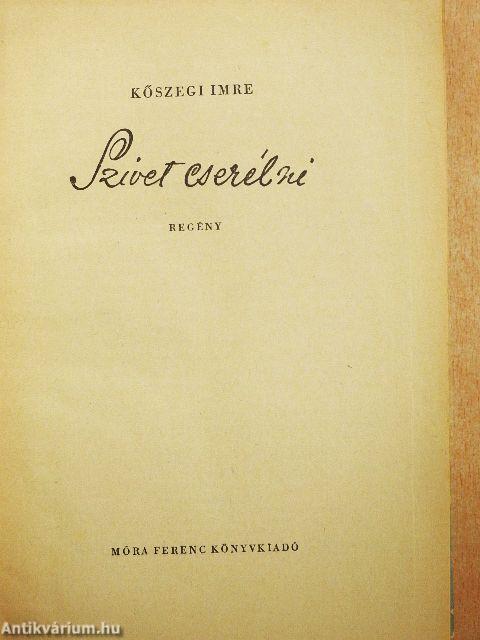Szívet cserélni