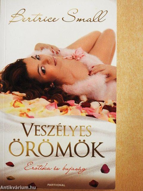 Veszélyes örömök