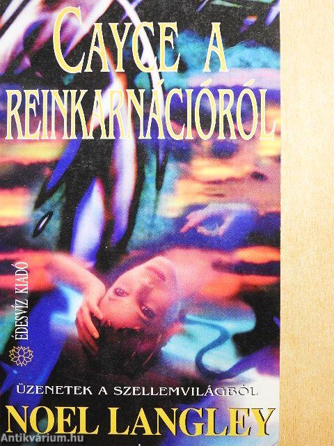 Cayce a reinkarnációról