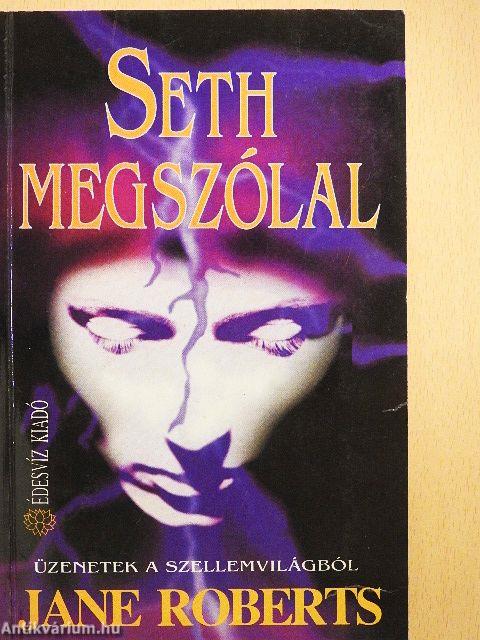 Seth megszólal