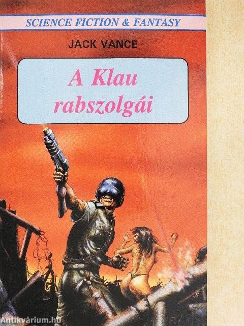 A Klau rabszolgái