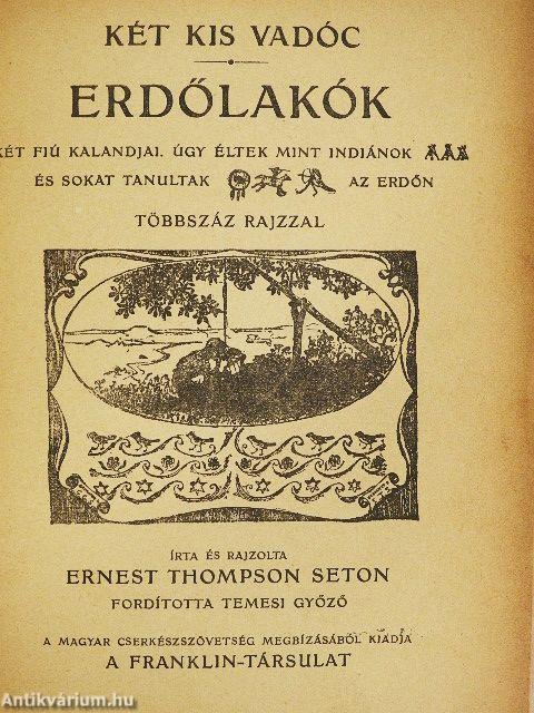 Két kis vadóc - Erdőlakók