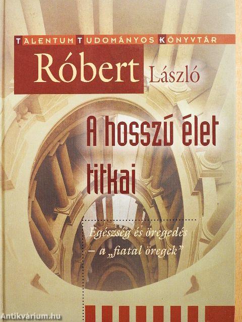 A hosszú élet titkai