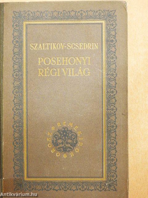 Posehonyi régi világ