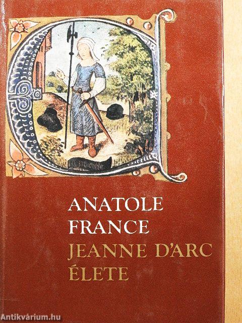 Jeanne D'Arc élete