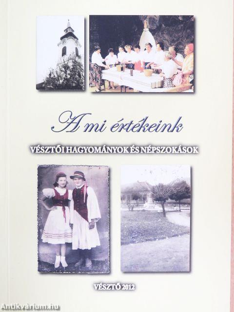 A mi értékeink