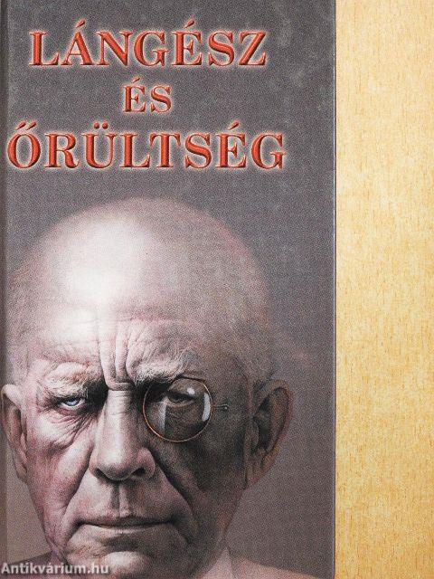Lángész és őrültség