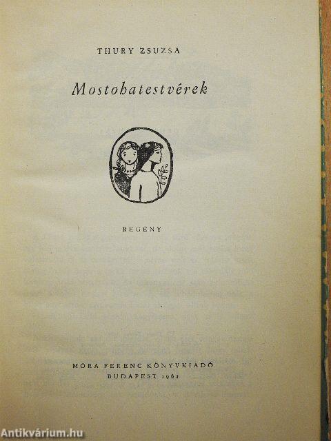 Mostohatestvérek