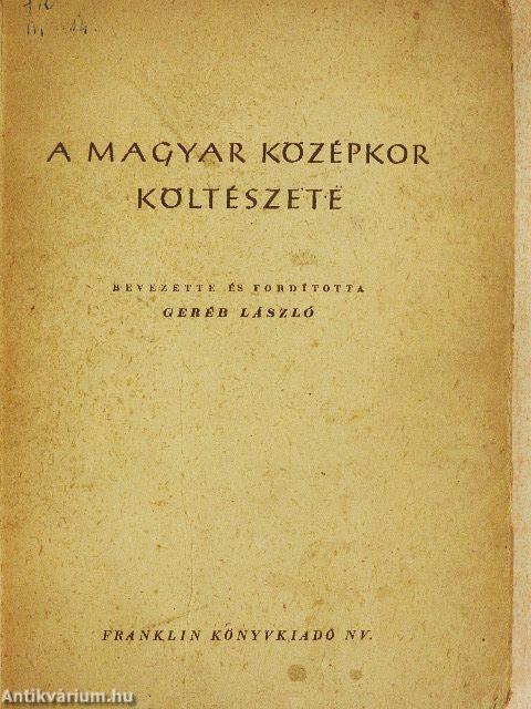 A magyar középkor költészete