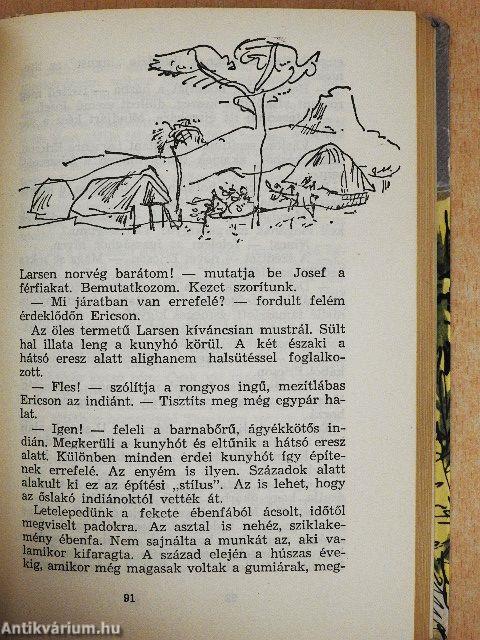 A fehér arany vadonában
