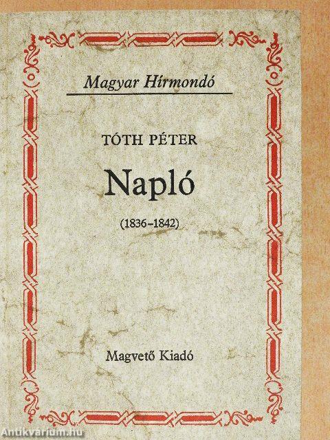 Tóth Péter naplója