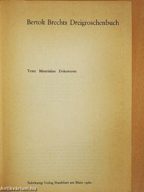 Bertolt Brechts Dreigroschenbuch