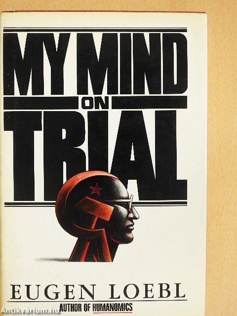 My Mind on Trial