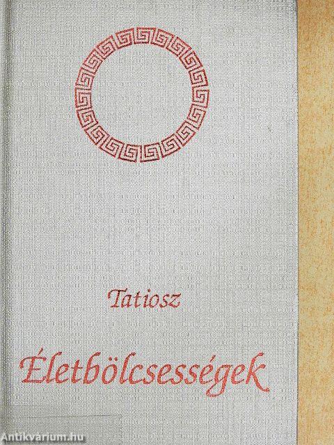 Életbölcsességek