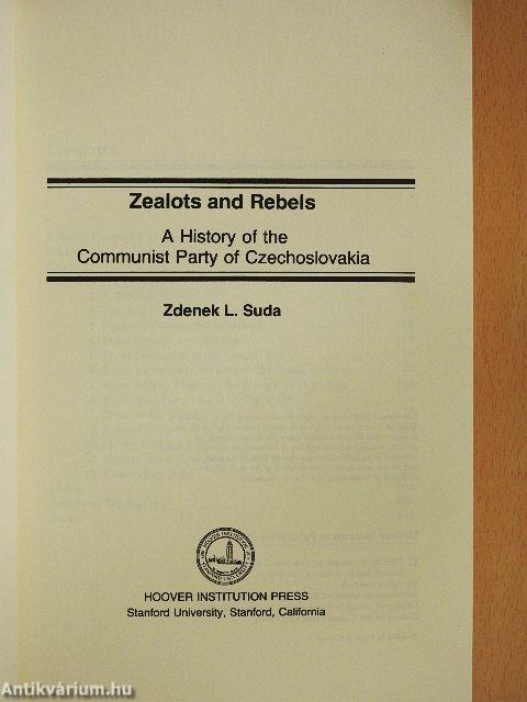 Zealots and Rebels