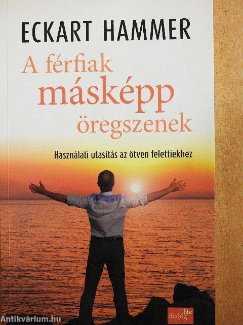 A férfiak másképp öregszenek