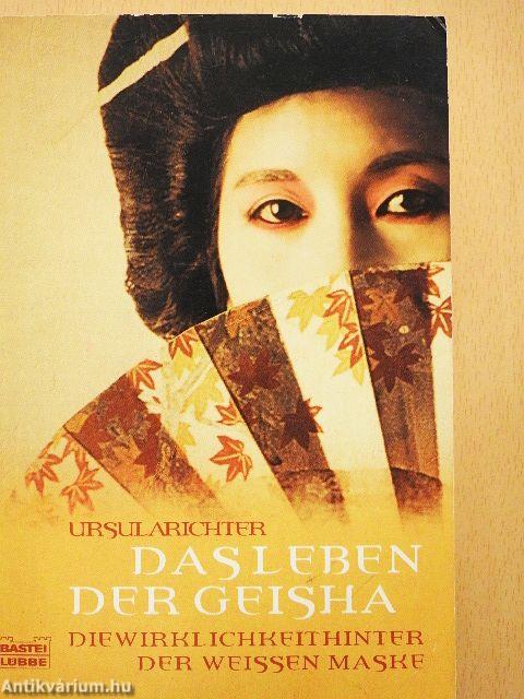 Das Leben der Geisha