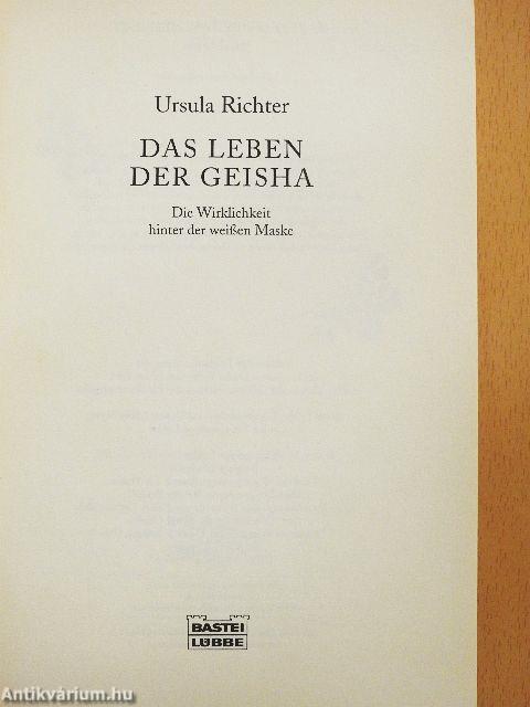 Das Leben der Geisha