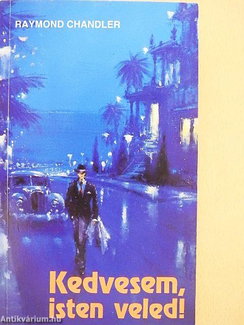 Kedvesem, isten veled!