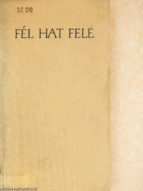 Fél hat felé