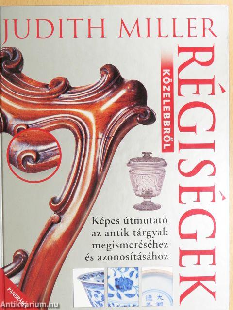 Régiségek közelebbről