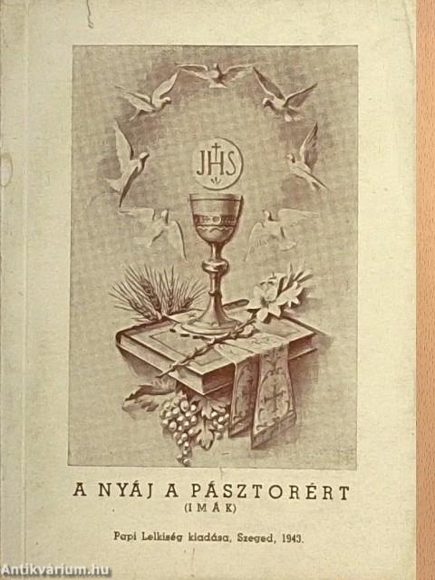 A nyáj a pásztorért