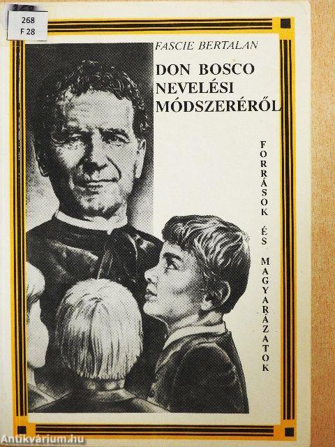Don Bosco nevelési módszeréről
