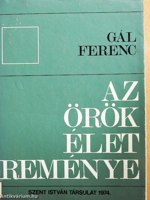 Az örök élet reménye