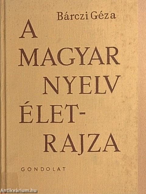 A magyar nyelv életrajza