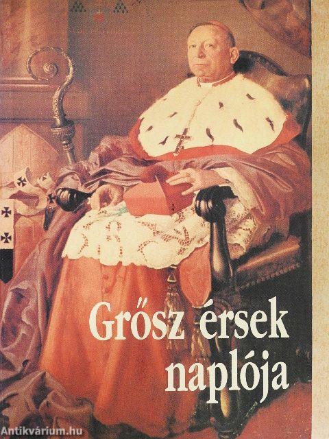 Grősz érsek naplója