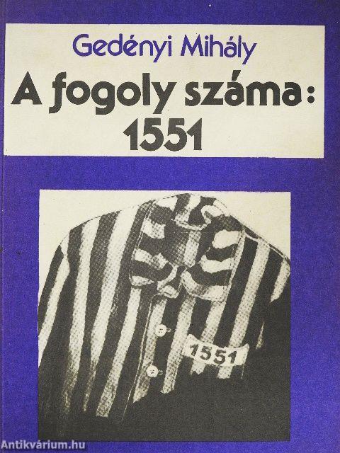 A fogoly száma: 1551