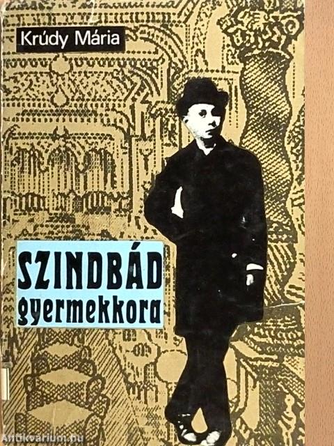 Szindbád gyermekkora