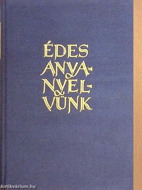Édes anyanyelvünk