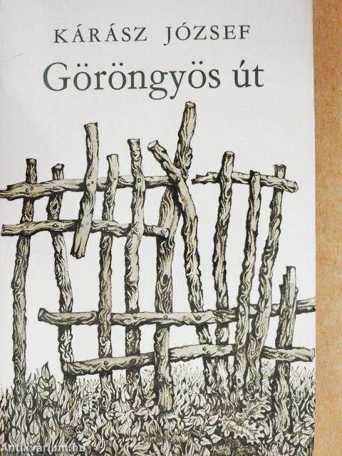 Göröngyös út (dedikált példány)