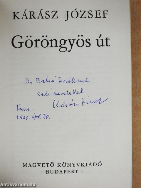 Göröngyös út (dedikált példány)