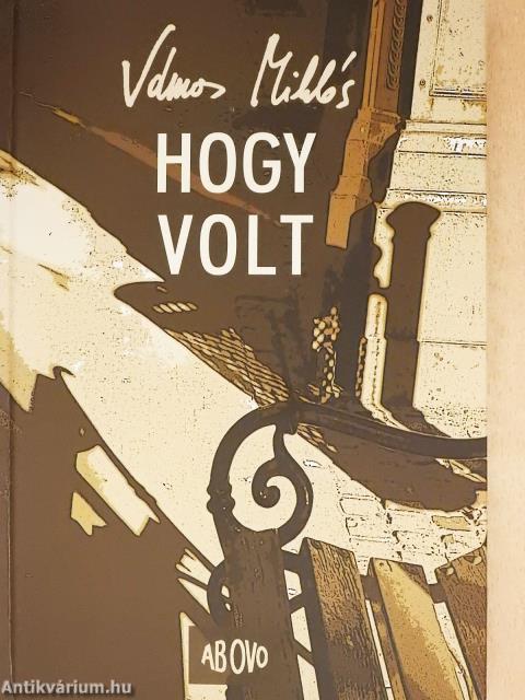 Hogy volt (dedikált példány)