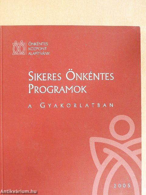 Sikeres önkéntes programok a gyakorlatban