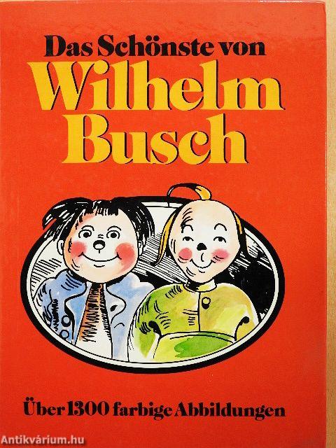 Das Schönste von Wilhelm Busch