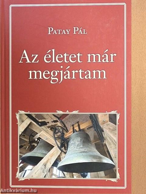 Az életet már megjártam