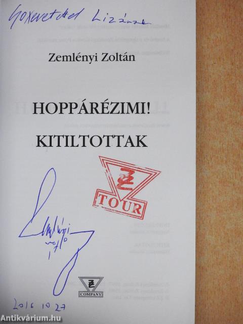 Hoppárézimi!/Kitiltottak (dedikált példány)